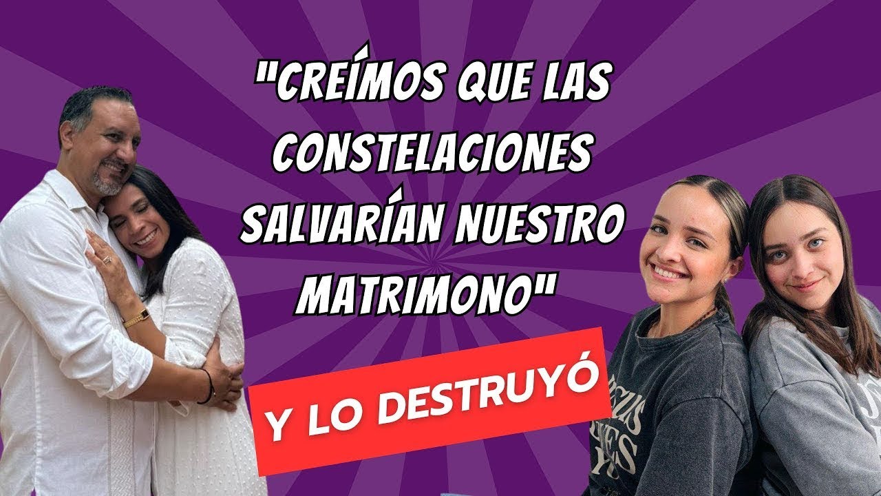 Las Constelaciones Familiares destruyeron nuestro matrimonio
