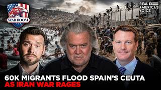 60K MIGRANTS FLOOD SPAIN’S CEUTA AS HAMAS DISARMS & IRAN WAR RAGES | WAR ROOM AM W STEVE BANNON