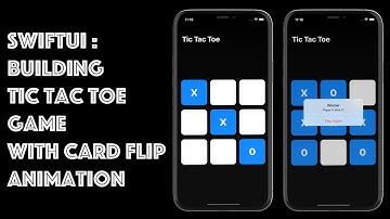 SwiftUI: Building Tic Tac Toe Game With Card Flip Animations In Xcode 12 - SwiftUI Tutorials