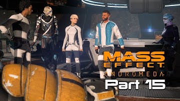 Mass Effect Andromeda Walkthrough Part 15 - Tempest Meeting ( PC Gameplay Commentary)