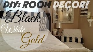 DIY Room Decor! (Black White & Gold)