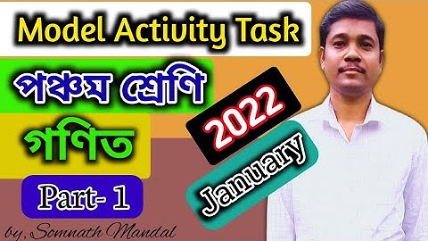 Class 5 Math Model Activity Task Part 1 January 2022 || Model Activity Task 2022