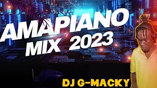 AMAPIANO MIX 2023 | 08 MAI | DJ G-MACKY