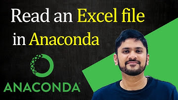 How to Read an Excel file in Anaconda (2025) | Amit Thinks
