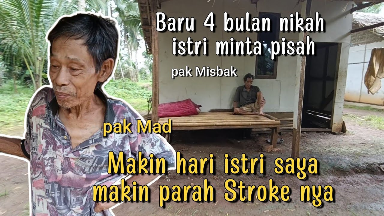 SEDIH MERANA ! PAK MISBAK YANG TAK PUNYA ISTRI DAN PAK MAD YANG PUSING NGURUS ISTRI