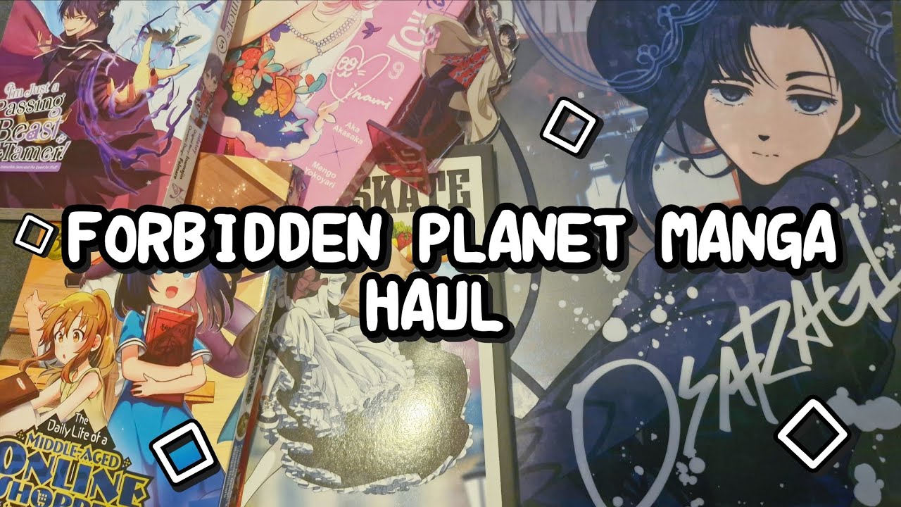 Forbidden planet manga + ichibankuji haul