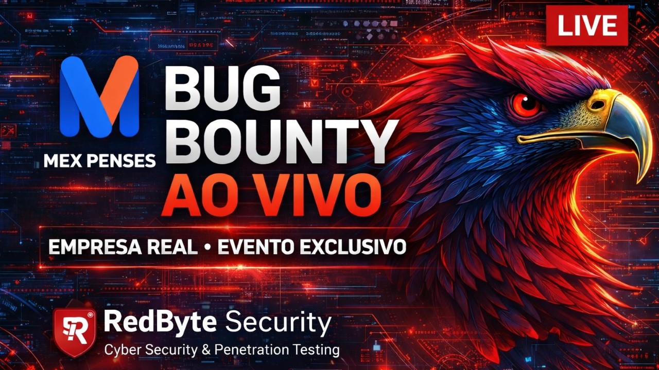 Bug Bounty ao Vivo em Empresa Real | Evento Exclusivo |  RedByte Security