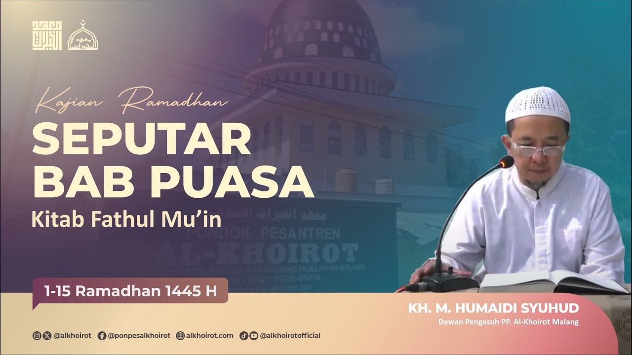 Kajian Ramadhan | Kitab Fathul Mu'in Bab Puasa (17/03/24)