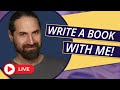 Write A Book With Me: From Concept To Completion EP 70!
