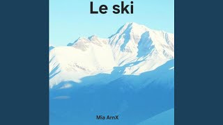 Le ski - Mia ARN-X