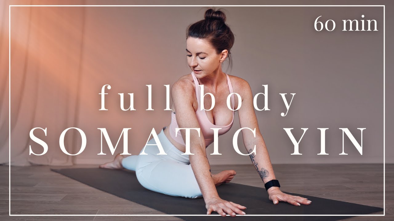 Full Body Somatic Yin Yoga 💕 60 Min Selflove and Deep Muscle Tension ...