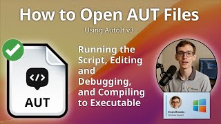 How to Open AUT Files (AutoIt v3)