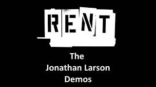 Jonathan Larson - Rent (RENT Demo)