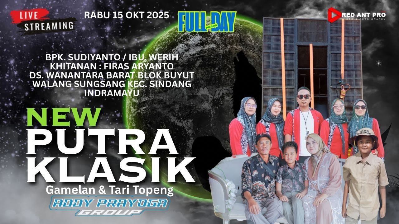 LIVE NEW PUTRA KLASK | BPK. SUDIYANTO IBU. WERIH | WANANTARA BARAT - INDRAMAYU | 15-10-2025