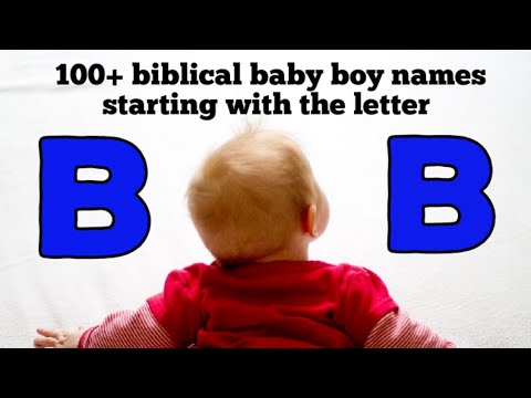 Baby boy names that start with the letter B