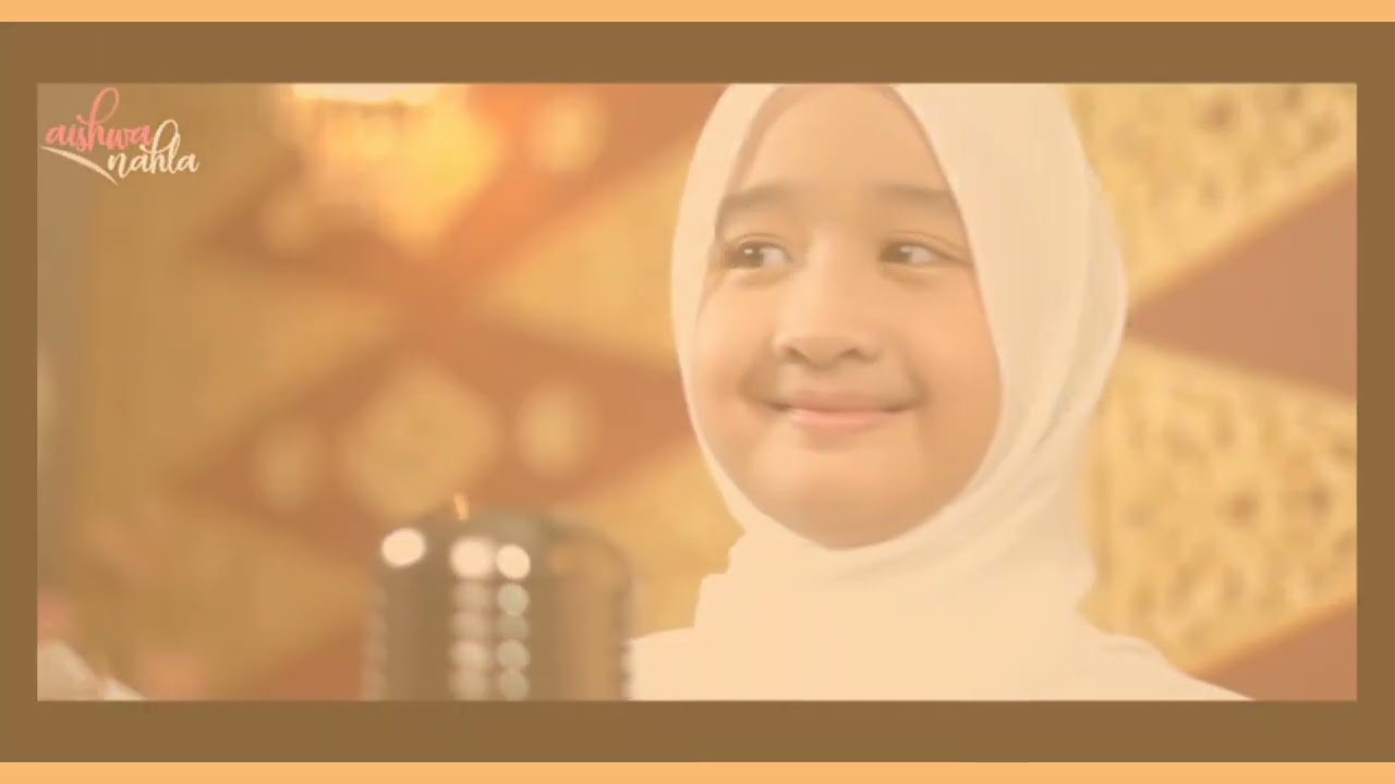 Asmaul Husna - Aishwa Nahla (Minus one/Karaoke/Lirik)