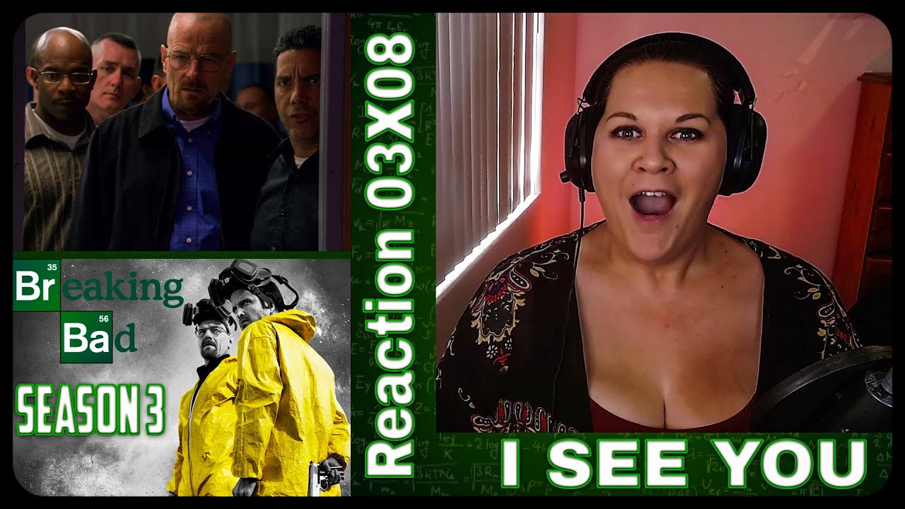 Breaking Bad 03X08 REACTION! | 'I See You'
