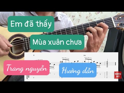 Em Đã Thấy Mùa Xuân Chưa –Hướng Dẫn Intro,Giang Tấu,Đệm Hát