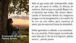 Enamorada de un sueño - Malena Bertetti
