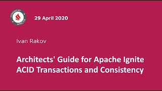 Celebrity Architects' Guide for Apache Ignite ACID Transactions and Consistency Wealth