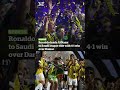 Ronaldo leads Al Nassr to Saudi league title with 4-1 win over Damac