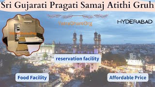 Hyderabad |Atithi Gruh |Best Accommodation |YatraDham |Gujarati Pragati Samaj Atithi Gruh