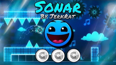 Geometry Dash - Sonar By Jerkrat (All Coins)