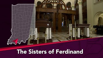 The Sisters of Ferdinand: Meet the Nuns at Indiana