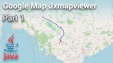 Java Swing - Create Google Map Using jxmapviewer (Part 1)