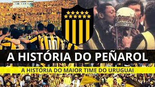 Peñarol A História Do Maior Time Do Uruguai