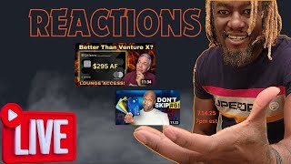 Live Credit Card YouTuber Reactions – What I Agree With (and Don’t) + A Roasting Session