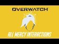 Overwatch - All Mercy Interactions + Unique Kill Quote