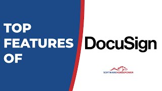 What is Docusign | Docusign Top Features - Software Horsepower