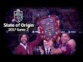 State of Origin 2017 - The Decider - NSW v QLD