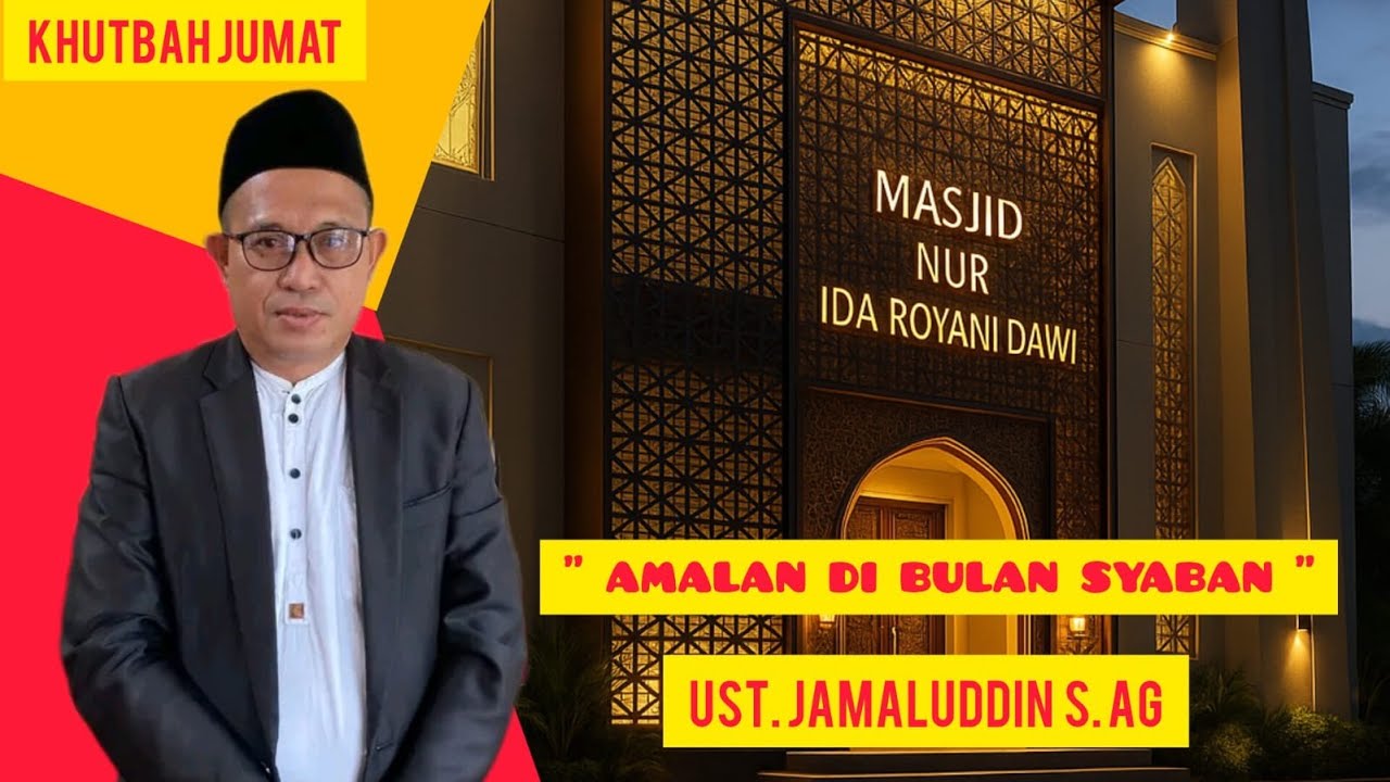 CERAMAH BUGIS || AMALAN DI BULAN SYABAN || JAMALUDDIN S. AG || KHUTBAH JUMAT