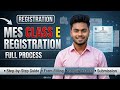 MES Class E Registration 2026 | Full Process Step by Step Hindi