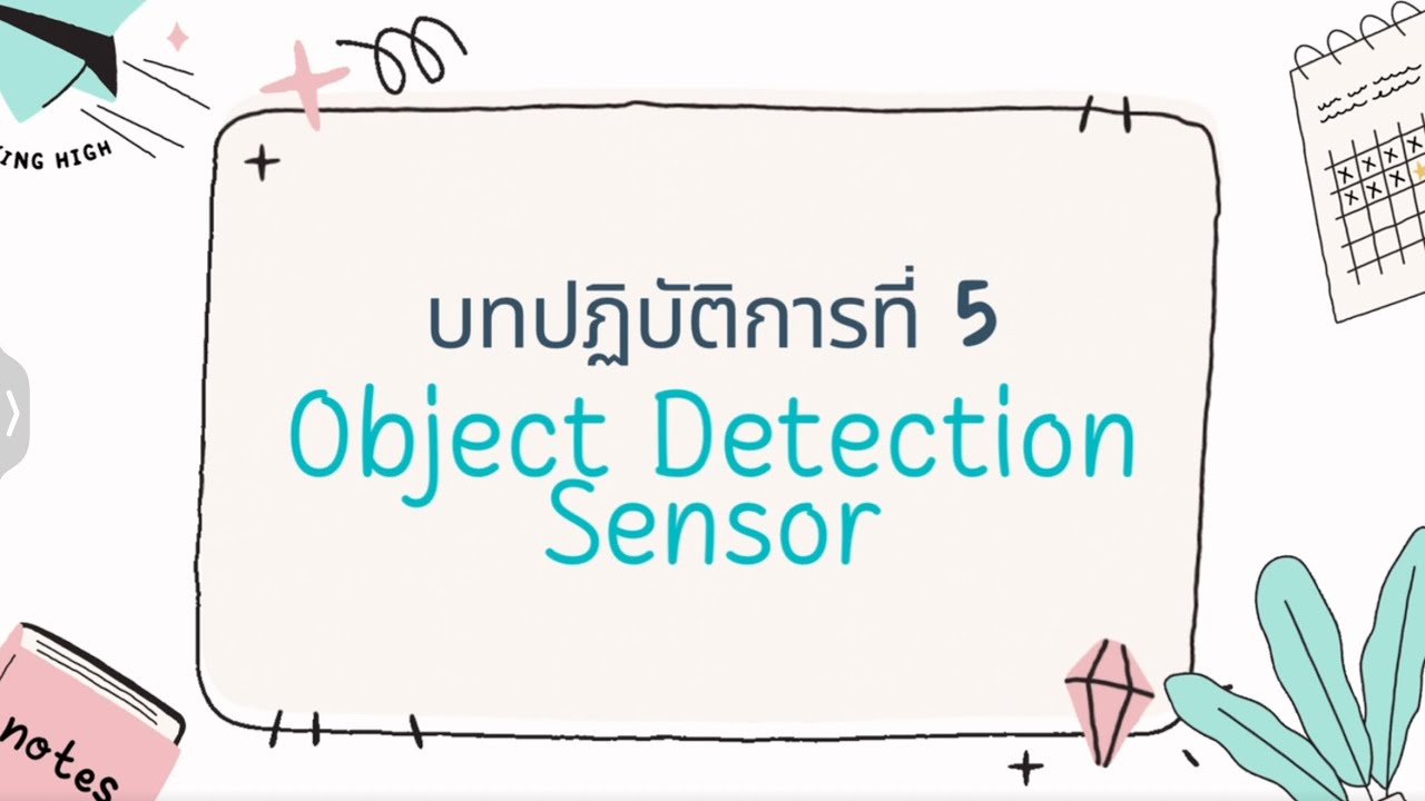 บทปฏิบัติการที่ 5 Object Detection Sensor - YouTube