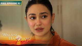 [ENG SUBS] Full Episode 92 | Walang Hanggang Paalam