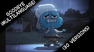 Updated The Amazing World Of Gumball Goodbye Multilanguage 30 Versions