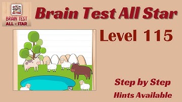 Brain Test All Star Level 115 – Quick & Easy Solution!