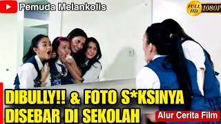 BUNUH DIRI KARENA SELALU DIBULLY DI SEKOLAH!! - ALUR CERITA FILM HOROR INSPIRATIF