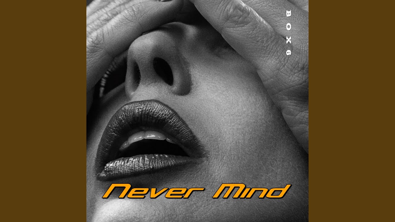 Watch Never Mind (Deephouse Edit) on YouTube Watch Never Mind (Deephouse Edit) on YouTube