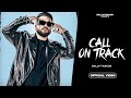 CALL ON TRACK BALLY THAKUR Official Video Letest Punjabi Song 2023 New Punjabi Song 2023