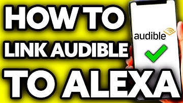 How To Link Audible to Alexa (2025)
