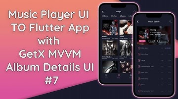 #7 Music Player App Album Details UI with GetX State Management | Flutter Dart [Github]