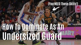 Skills You NEED To Have As An Undersized Guard (Full Breakdown)