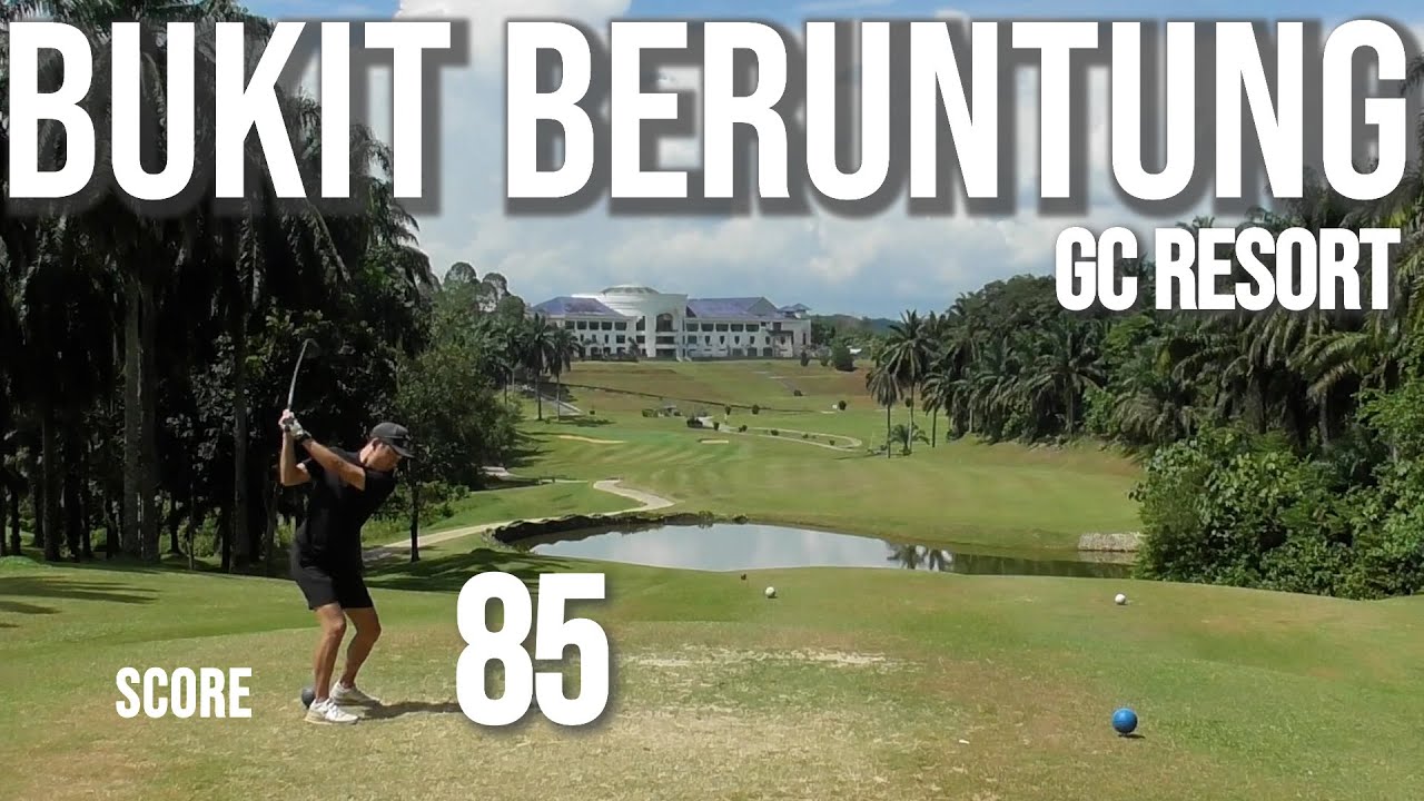 【Bukit Beruntung  Golf & Country Club】＃ゴルフラウンド　＃ゴルフマレーシア