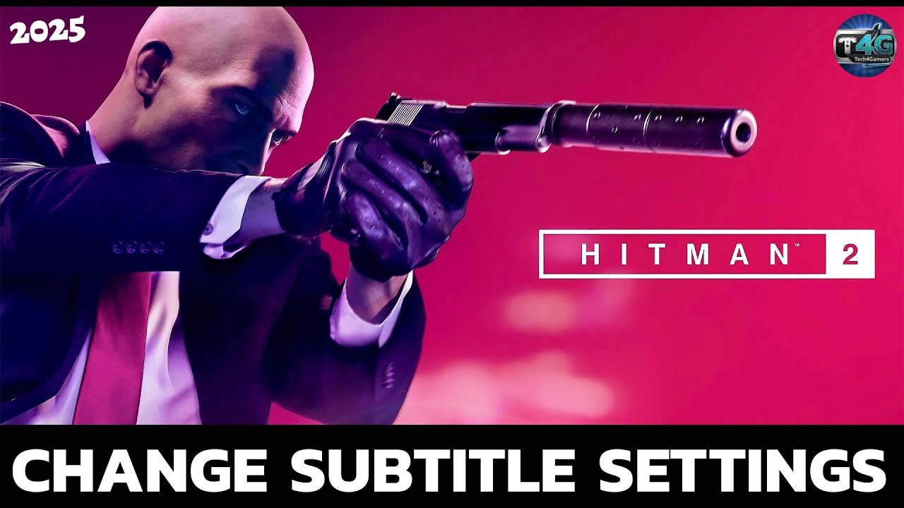 How to Change Subtitle Settings in HITMAN 2 | Turn Subtitles On or Off Easily!