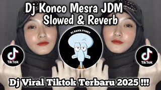 Download Lagu DJ KONCO MESRA JDM SLOW REVERB | SUNGGUH SAYANG AKU TAK BISA LANGSUNG MENGUNGKAPKAN | DJ VIRAL 2025 MP3 Download Lagu DJ KONCO MESRA JDM SLOW REVERB | SUNGGUH SAYANG AKU TAK BISA LANGSUNG MENGUNGKAPKAN | DJ VIRAL 2025 MP3