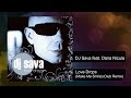 DJ Sava ⛌ Dana Nicula - Love Drops (Make Me Smile) | Club Remix